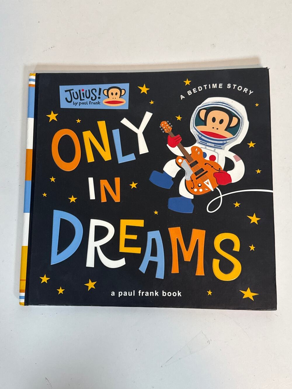 Only in Dreams Julius Paul Frank Book Childrens Bedtime Story 2008 Out of Print